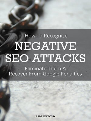 cover image of How to Recognize NEGATIVE SEO ATTACKS